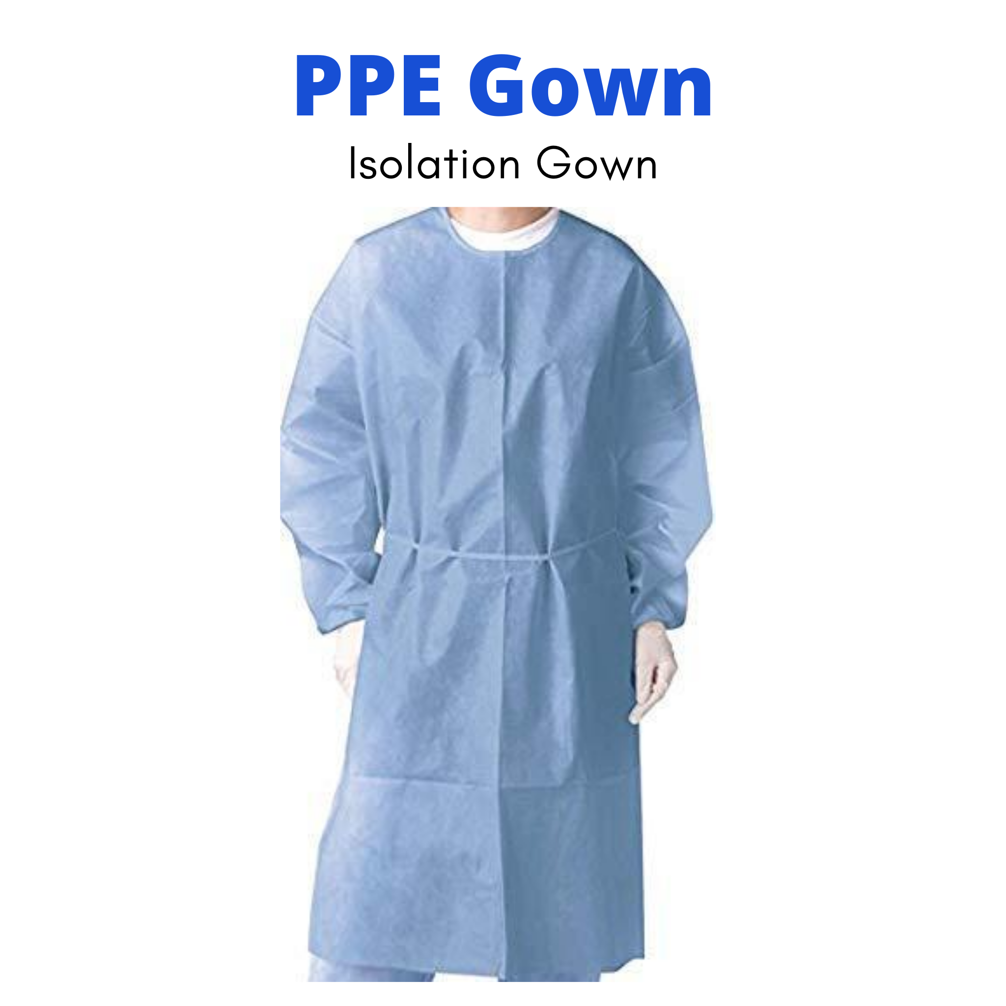 Isolation PPE Gown for Doctors, Nurses, Dentists. This is also called as Hospital Gown