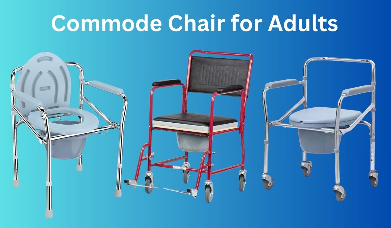 Walkers and Commode Chair for Adults