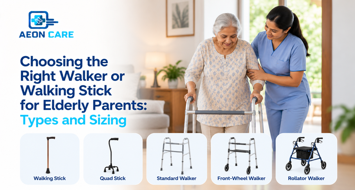 Choosing the Right Walker or Walking Stick for Elderly Parents: Types and Sizing