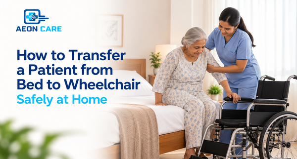 Transfer Patient Bed to Wheelchair Safely | AeonCare